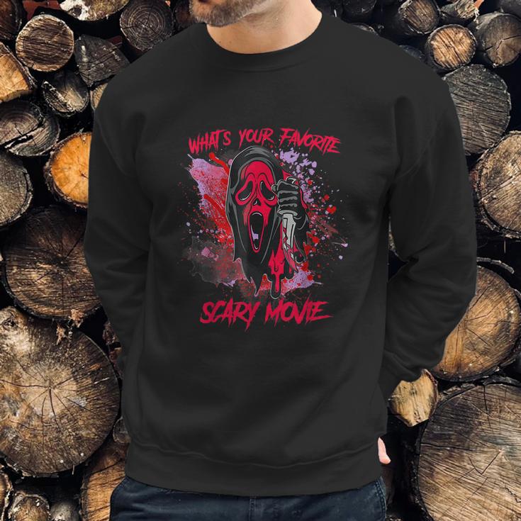 Ghostface Halloween Whats Your Favorite Scary Movie Sweatshirt Gifts for Him