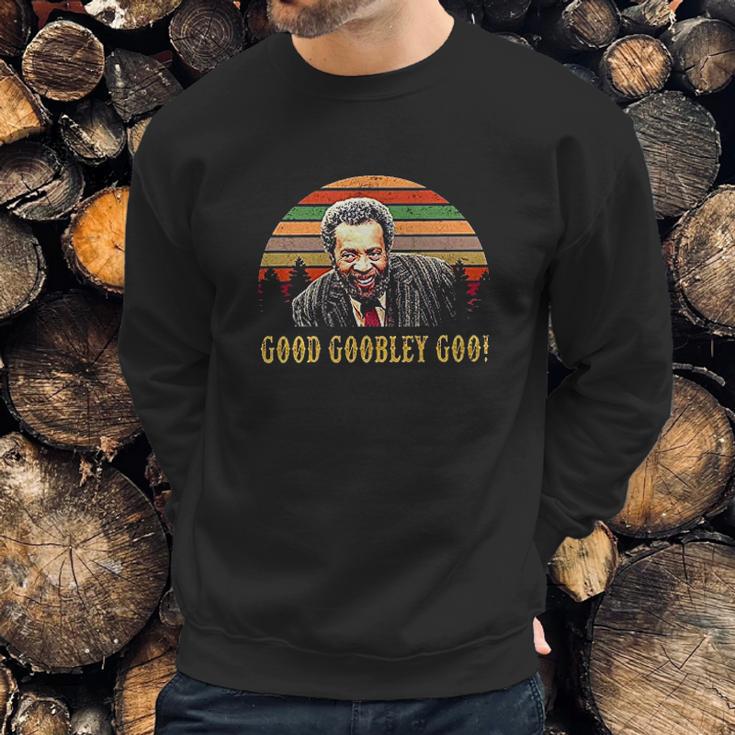 Good Goobley Goo Sweatshirt Gifts for Him