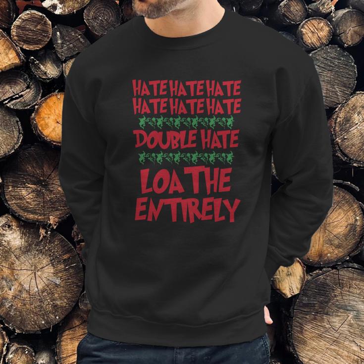 The Grinch The Grinch Grinch Hate Double Hate Sweatshirt Gifts for Him