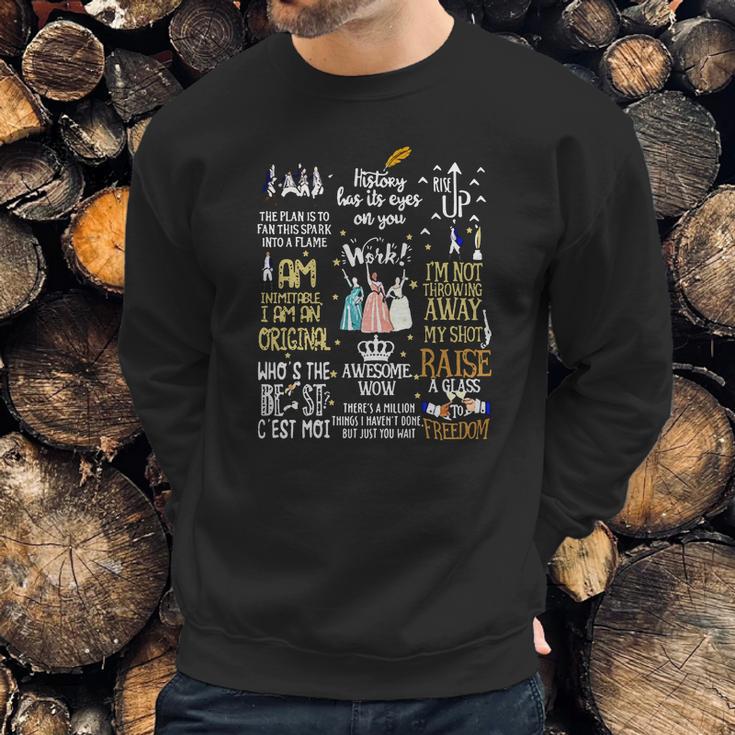 Hamilton Musical Best Quotes Sweatshirt Gifts for Him