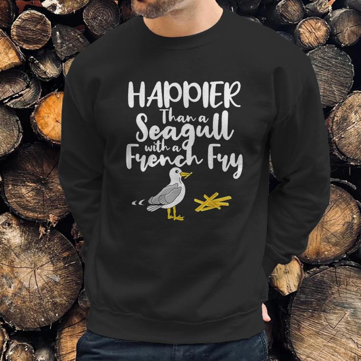 Happier Than A Seagull With A French Fry Funny Summer Sweatshirt Gifts for Him