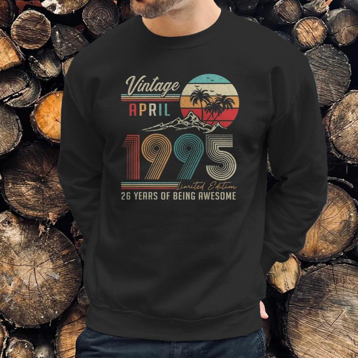 Happy 26Th Birthday Vintage April 1995 26 Years Old Sweatshirt Gifts for Him