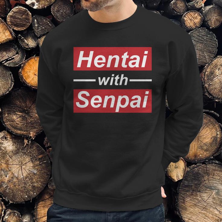 Hentai With Senpai Japanese Anime Manga Cute T-Shirt Sweatshirt Gifts for Him