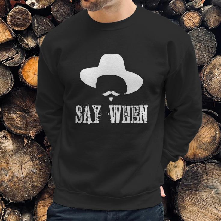 Im Your Huckleberry Say When Western Quote Vintage Sweatshirt Gifts for Him