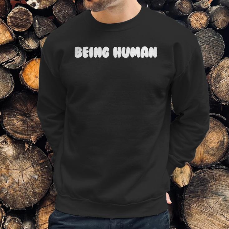 Being Human Sweatshirt Gifts for Him