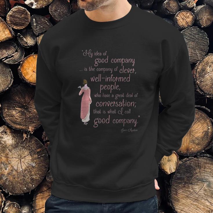 Jane Austen Gifts Persuasion Quote Good Company Sweatshirt Gifts for Him