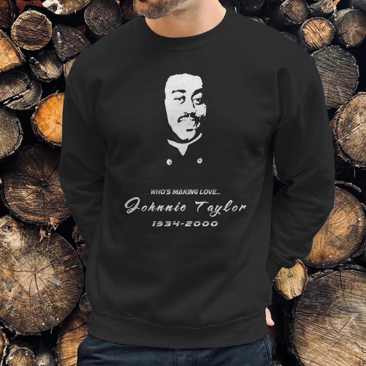 Johnnie Taylor Sweatshirt Gifts for Him