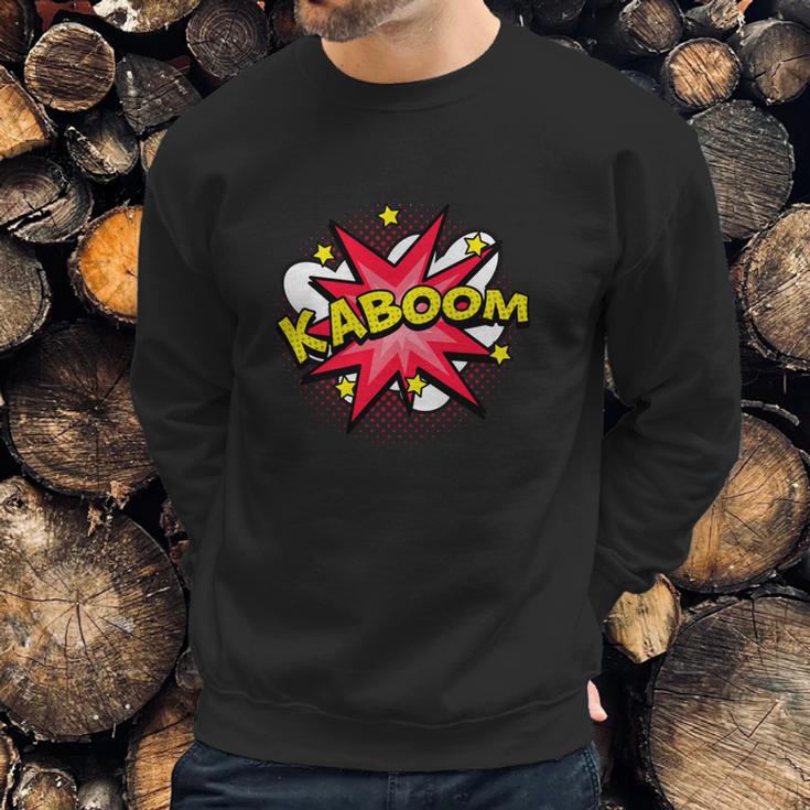 Kaboom Sweatshirt Gifts for Him