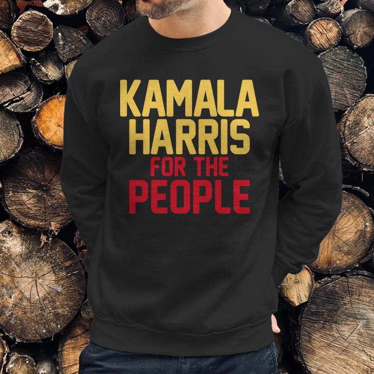 Kamala Harris For The People Sweatshirt Gifts for Him