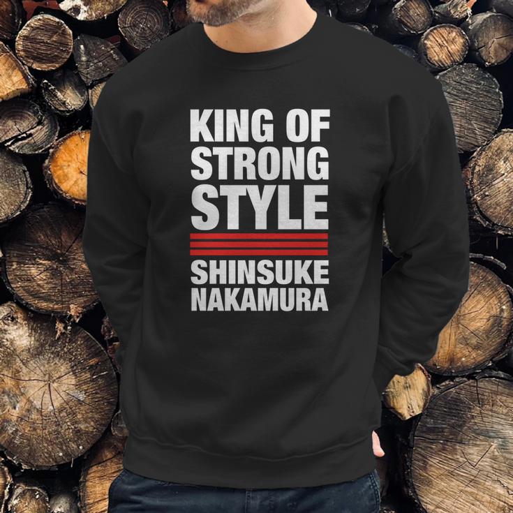 King Of Strong Style Shinsuke Nakamura Sweatshirt Gifts for Him