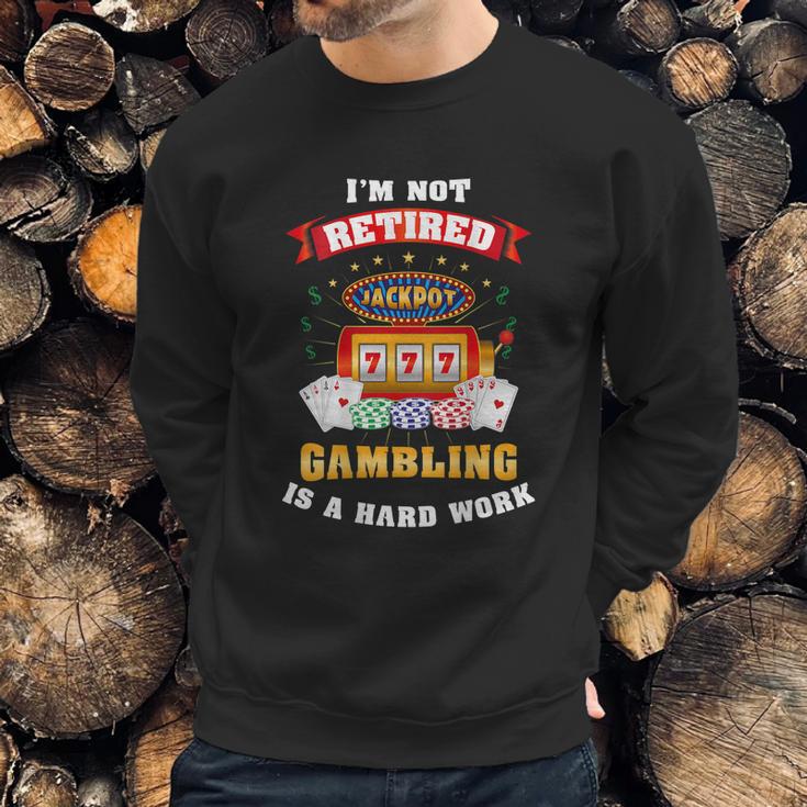 Las Vegas Gambling Retiree Lucky Casino Sweatshirt Gifts for Him