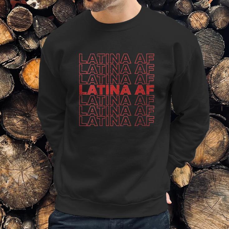 Latina Af Sweatshirt Gifts for Him