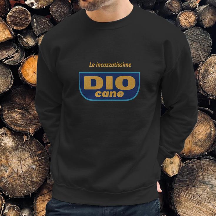 Le Incazzatissime Dio Cane Sweatshirt Gifts for Him