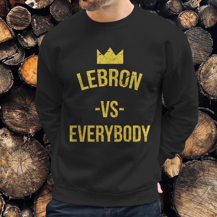 Lebron Vs Everybody La Bron Basketball Sweatshirt Gifts for Him