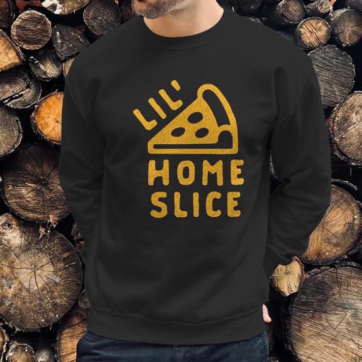 Lil Home Slice Pizza Pie Sweatshirt Gifts for Him