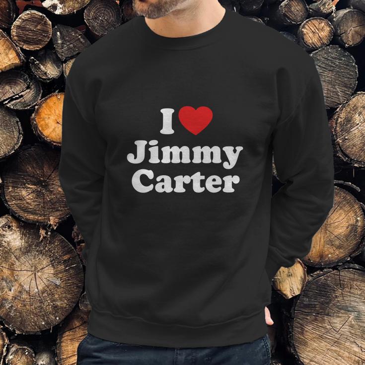 I Love Jimmy Carter Heart Funny T-Shirt Sweatshirt Gifts for Him