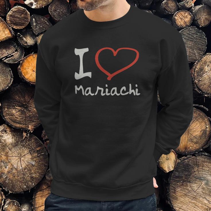 I Love Mariachi T-Shirt Sweatshirt Gifts for Him