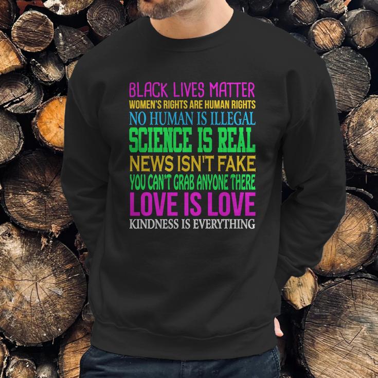 Love Is Love Science Is Real News Isnt Fake Quotes T-Shirt Sweatshirt Gifts for Him