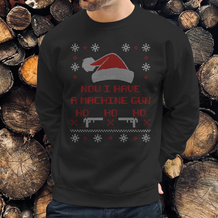 Now I Have A Machine Gun Ho Hjo Ho Xmas Sweatshirt Gifts for Him