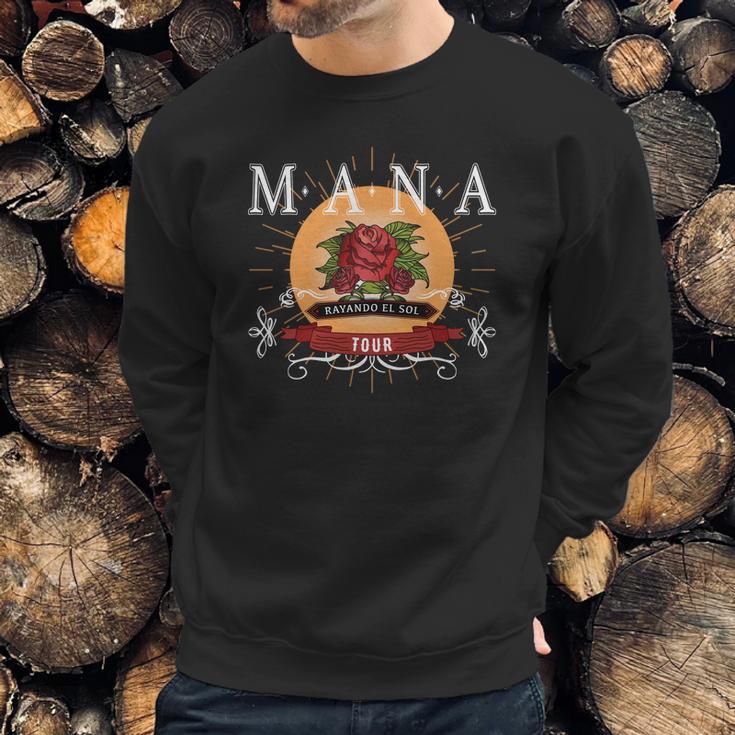 Mana Rayando El Sol 2019 Sweatshirt Gifts for Him