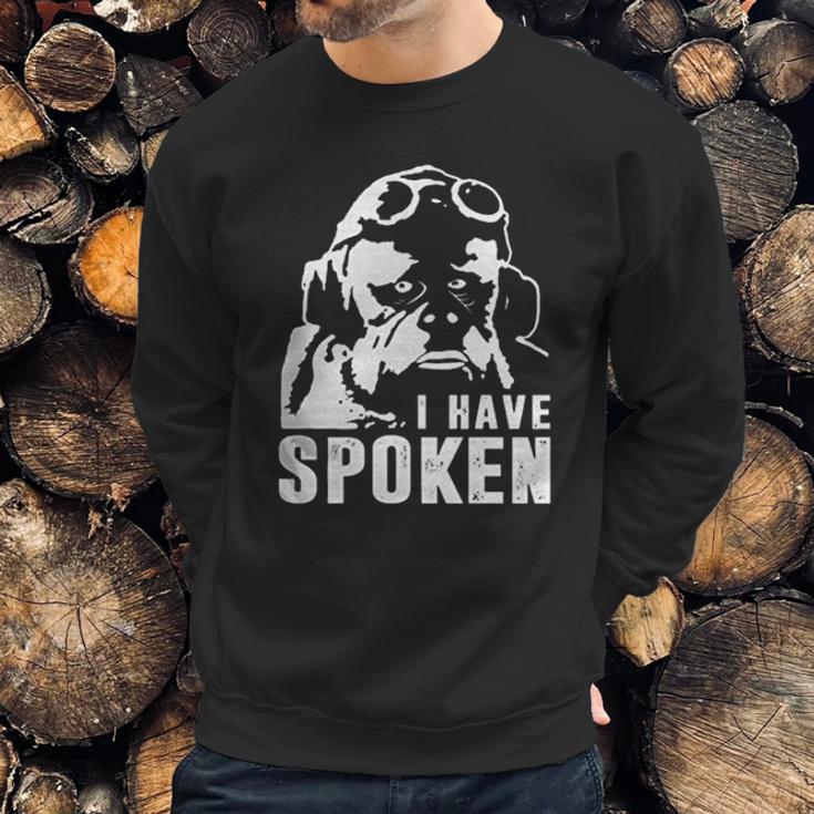 The Mandalorian I Have Spoken Quote Sweatshirt Gifts for Him