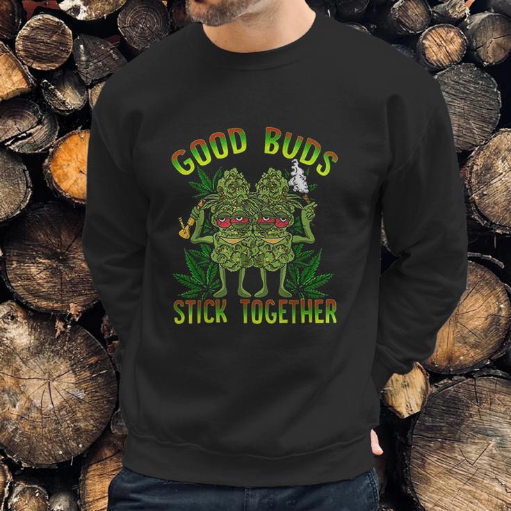 Marijuana Good Buds Sweatshirt Gifts for Him