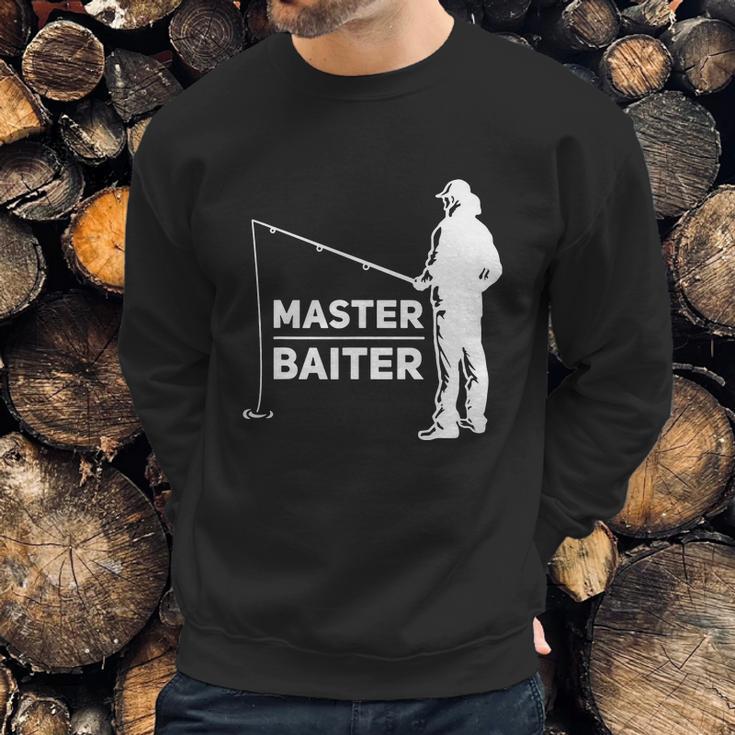 Master Baiter For Fisherman Or Fishing Lover Sweatshirt Gifts for Him