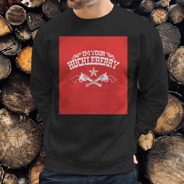 Mens Im Your Huckleberry Sweatshirt Gifts for Him