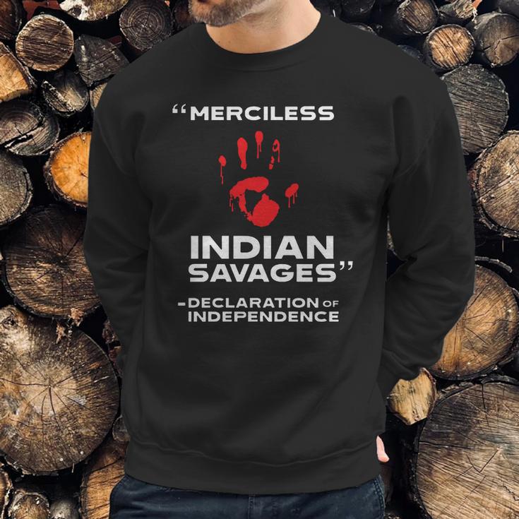 Merciless Indian Savages – Declaration Of Independence Blood Hand Sweatshirt Gifts for Him