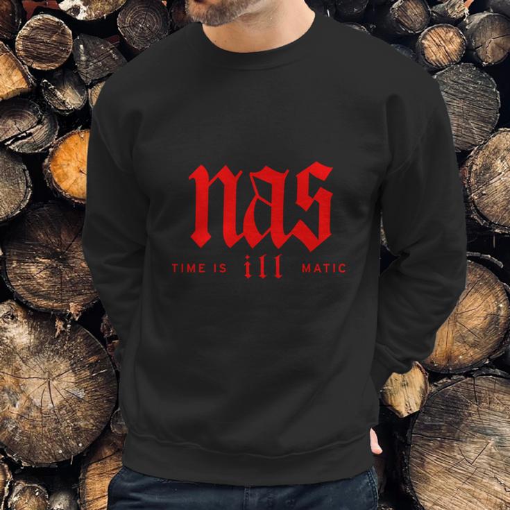 Nas Time Is Ill Matic Sweatshirt Gifts for Him