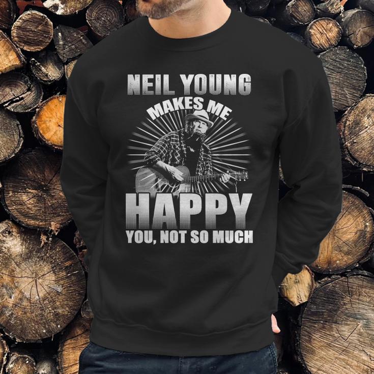 Neil Young Makes Me Happy You Not So MuchShirt Long Sleeve Hoodie Sweatshirt Sweatshirt Gifts for Him