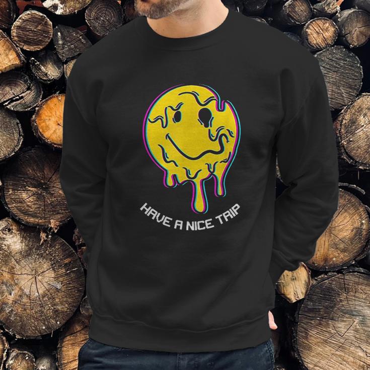 Have A Nice Trip Melting Ecstasy Rave Techno Edm Lover Gift Sweatshirt Gifts for Him