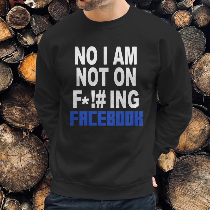 No Facebook T-Shirt Sweatshirt Gifts for Him