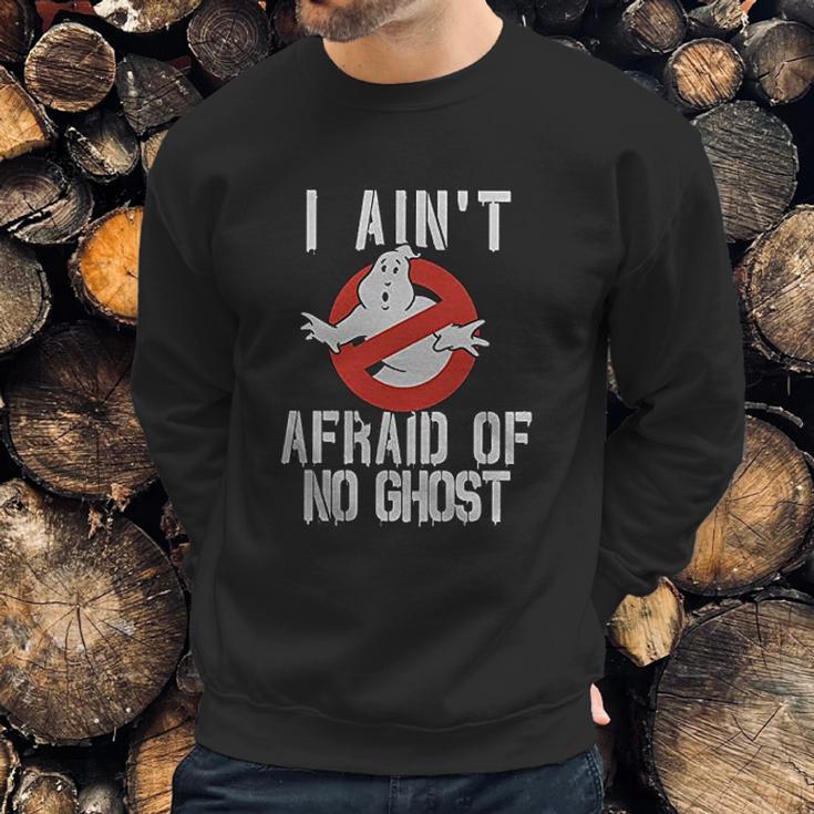 No Ghost Logo I Aint Afraid Sweatshirt Gifts for Him