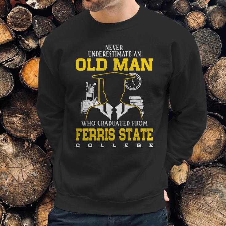 An Old Man Who Graduated From Ferris State College Sweatshirt Gifts for Him