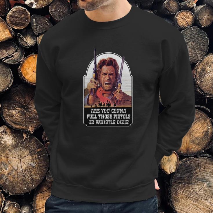 The Outlaw Josey Wales Clint Eastwood Sweatshirt Gifts for Him