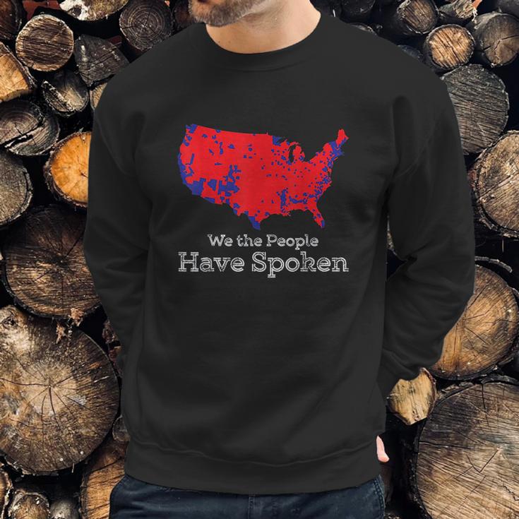 We The People Have Spoken Electoral College Sweatshirt Gifts for Him