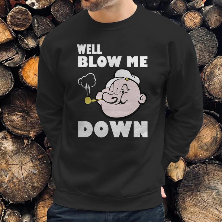 Popeye Blow Me Sweatshirt Gifts for Him