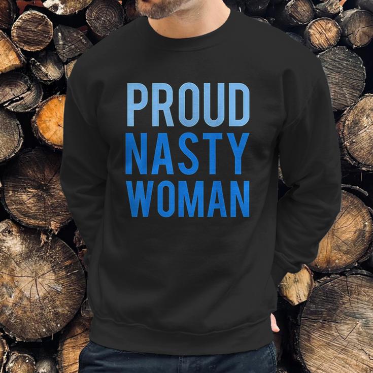 Proud Nasty Woman Blue Graphic Sweatshirt Gifts for Him