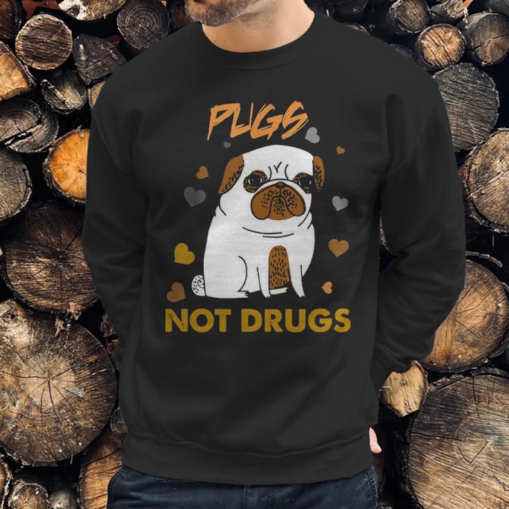 Pugs Not Drugs Pug Lover Dog Owner Funny Presents Sweatshirt Gifts for Him