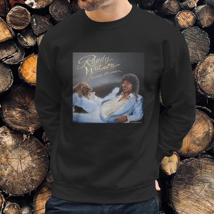 Randy Watson Chocolate Thriller Shirth Sweatshirt Gifts for Him