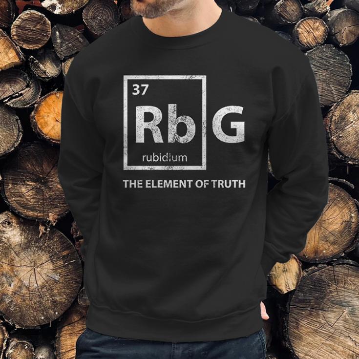 Rbg Element Of Truth Ruth Bader Ginsburg Supreme Court Science Sweatshirt Gifts for Him