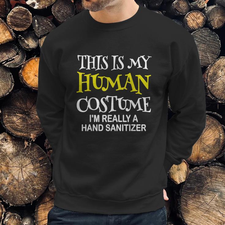 Im Really A Hand Sanitizer Halloween Costume Sweatshirt Gifts for Him