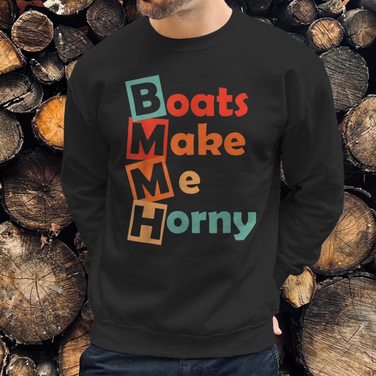 Sadiecrowell Boats Make Me Horny Vintage Sweatshirt Gifts for Him