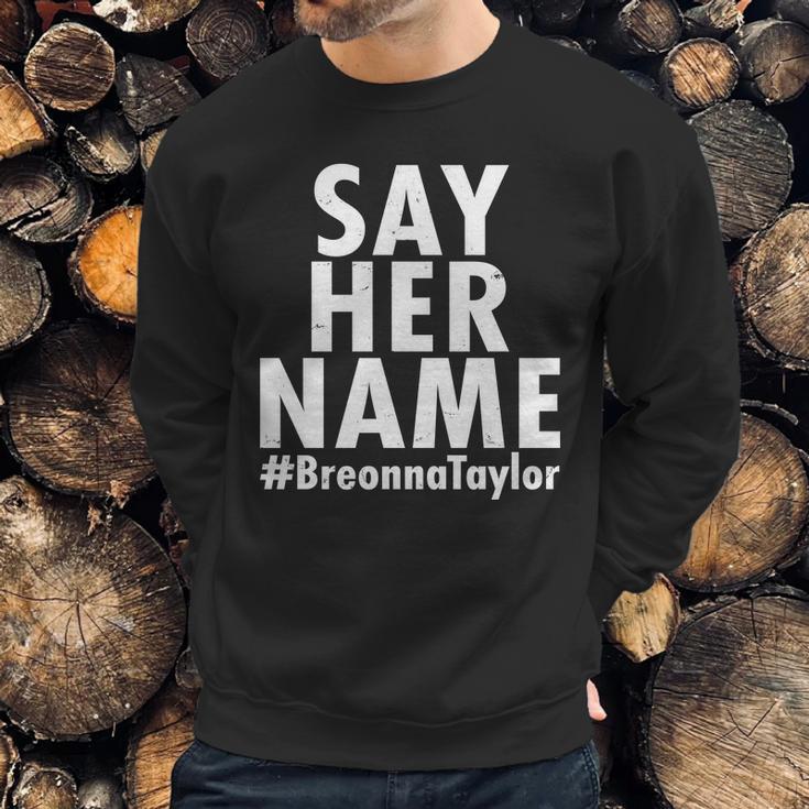 Say Her Name Breonna Taylor Blm Sweatshirt Gifts for Him