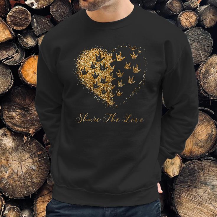 Share The Love Sweatshirt Gifts for Him