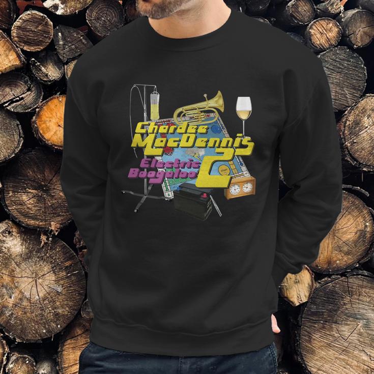 Shirt Chardee Macdennis 2- Electric Boogaloo Always Sunny Sweatshirt Gifts for Him