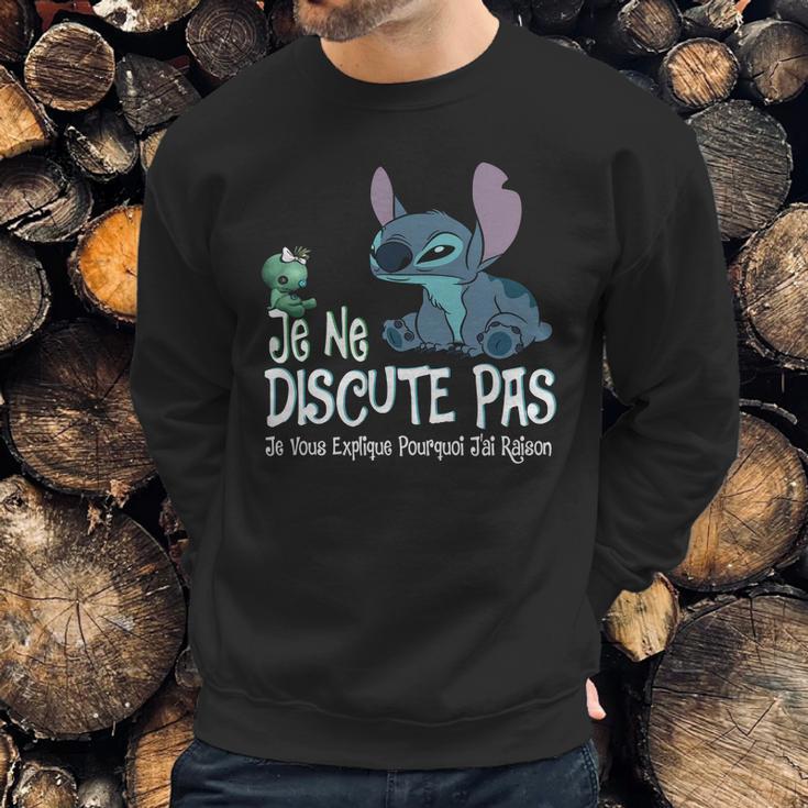 Stitch Je Ne Discute Pas Je Vous Explique Pourquoi Jai Raison Sweatshirt Gifts for Him