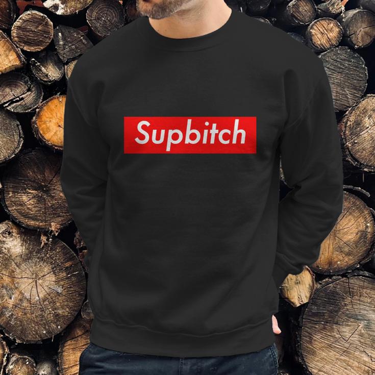 Supbitch T-Shirt Sweatshirt Gifts for Him