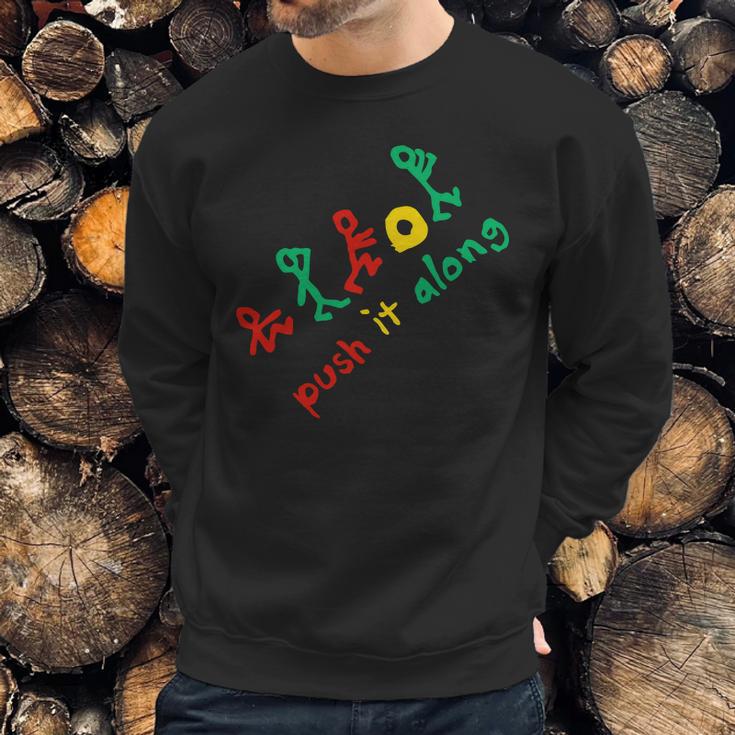 A Tribe Called Quest Push It Along Sweatshirt Gifts for Him